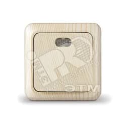 Выключатель Олимп одноклавишный с подсветкой сосна